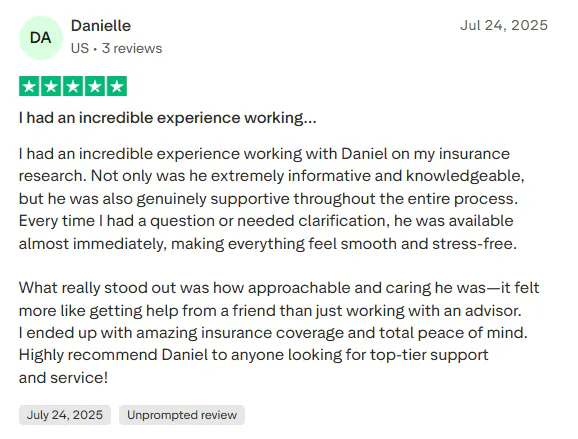 Five-star review from Danielle in the US dated July 24, 2025, praising Daniel’s knowledgeable, supportive, and approachable insurance assistance and recommending his service.